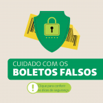 Boletos: Atenção para golpes e fraudes por meio eletrônico!